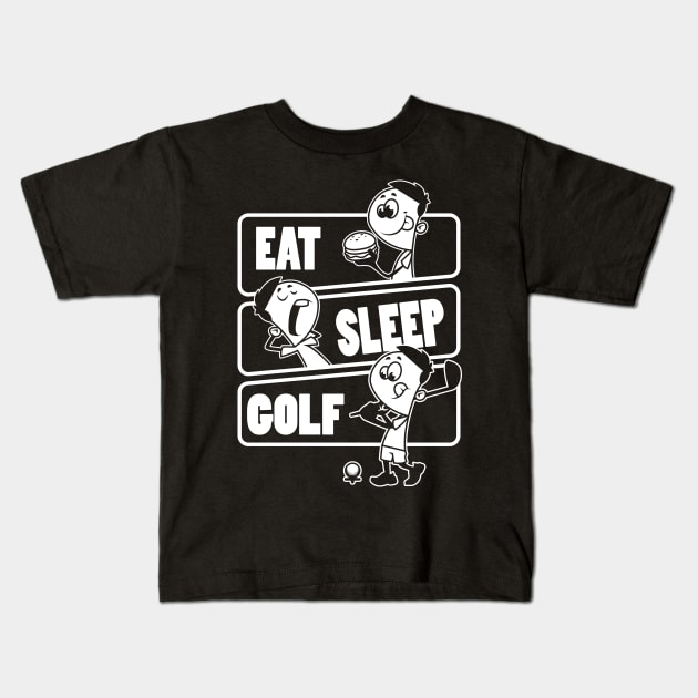 Eat Sleep Golf - Golf players gift print Kids T-Shirt by theodoros20